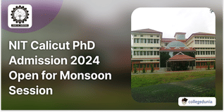 NIT Calicut PhD Admission 2024 Open for Monsoon Session; Apply till April 17